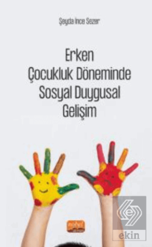 Erken Çocukluk Döneminde Sosyal Duygusal Gelişim