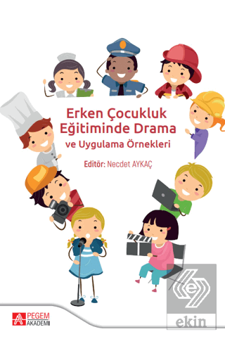 Erken Çocukluk Eğitiminde Drama