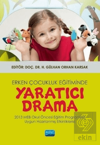 Erken Çocukluk Eğitiminde Yaratıcı Drama