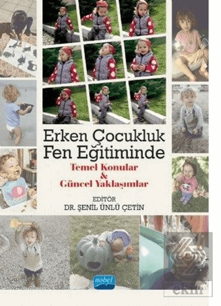 Erken Çocukluk Fen Eğitiminde Temel Konular ve Gün