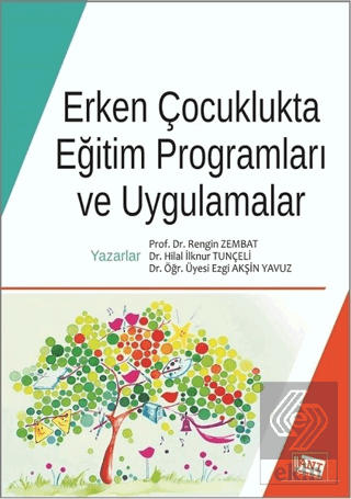 Erken Çocuklukta Eğitim Programları ve Uygulamalar