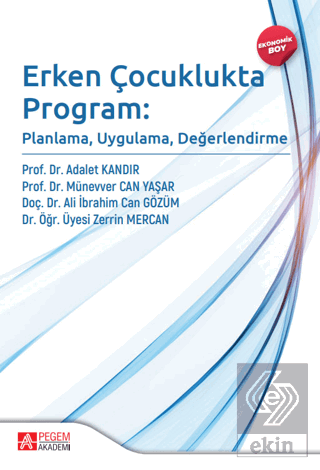 Erken Çocuklukta Program: Planlama, Uygulama, Değe