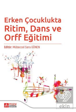 Erken Çocuklukta Ritim, Dans ve Orff Eğitimi