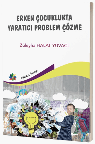 Erken Çocuklukta Yaratıcı Problem Çözme