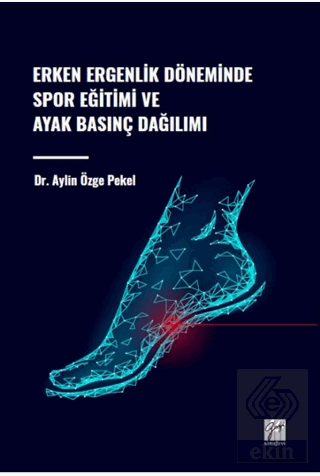 Erken Ergenlik Döneminde Spor Eğitimi ve Ayak Bası