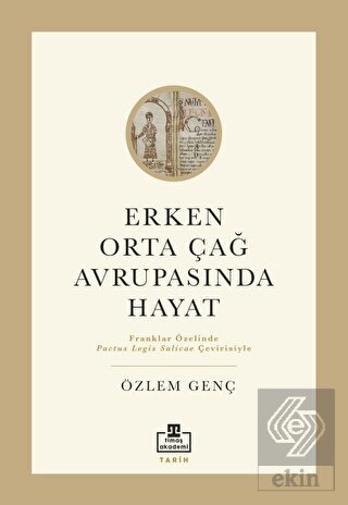 Erken Orta Çağ Avrupası'nda Hayat