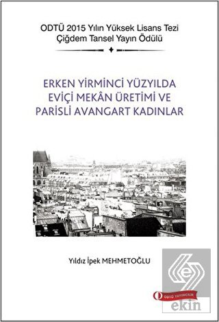 Erken Yirminci Yüzyılda Eviçi Mekan Üretimi ve Par