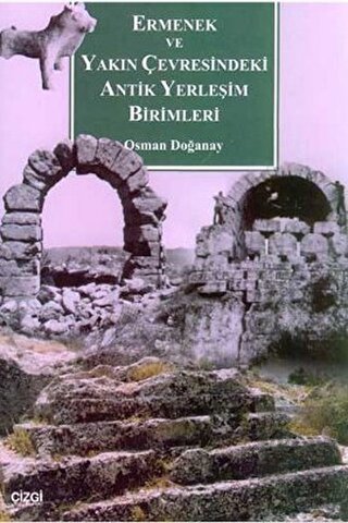 Ermenek ve Yakın Çevresindeki Antik Yerleşim Birim