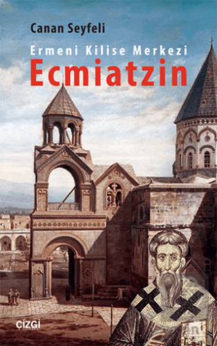 Ermeni Kilise Merkezi Ecmiatzin