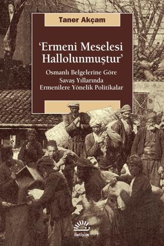 Ermeni Meselesi Hallolunmuştur