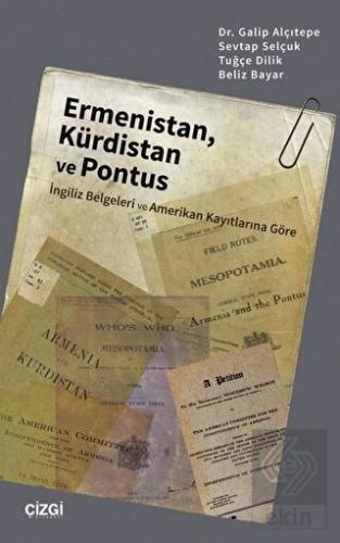 Ermenistan, Kürdistan ve Pontus (İngiliz Belgeleri