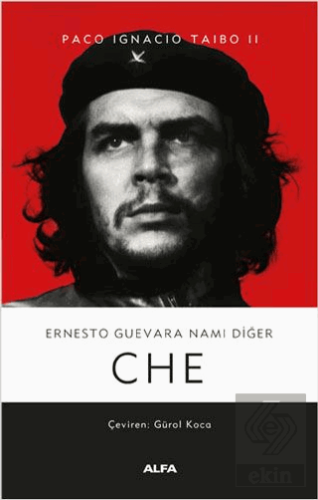 Ernesto Guevara Namı Diğer Che