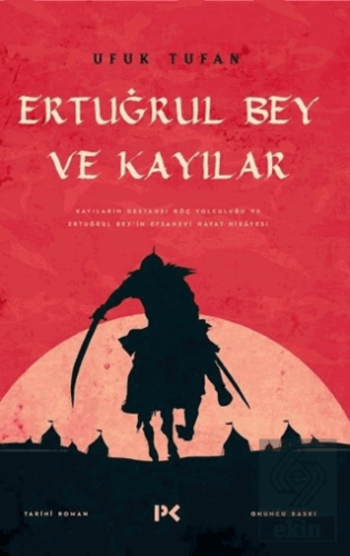 Ertuğrul Bey ve Kayılar