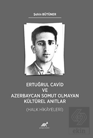 Ertuğrul Cavid ve Azerbaycan Somut Olmayan Kültüre