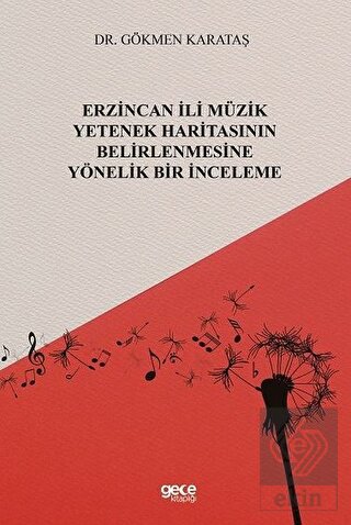 Erzincan İli Müzik Yetenek Haritasının Belirlenmes