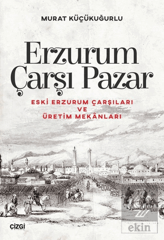 Erzurum Çarşı Pazar