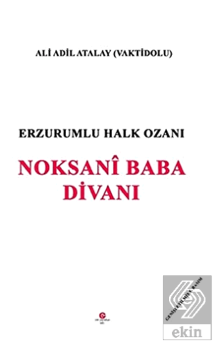 Erzurumlu Halk Ozanı Noksani Baba Divanı