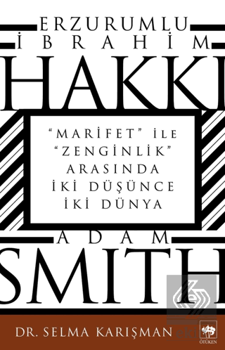 Erzurumlu İbrahim Hakkı ve Adam Smith