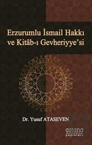 Erzurumlu İsmail Hakkı ve Kitab-ı Gevheriyye'si