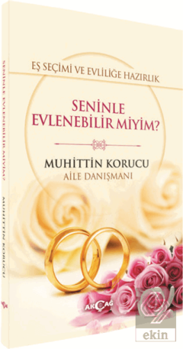 Eş Seçimi ve Evliliğe Hazırlık - Seninle Evlenebil