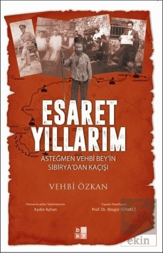 Esaret Yıllarım