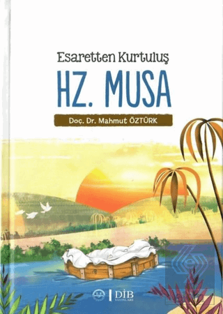 Esaretten Kurtuluş Hz. Musa