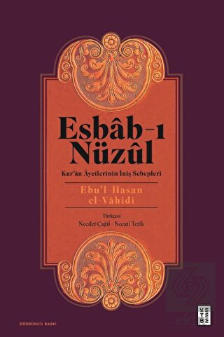 Esbab-ı Nüzul: Kur\'an Ayetlerinin İniş Sebepleri