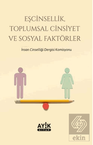 Eşcinsellik, Toplumsal Cinsiyet ve Sosyal Faktörle