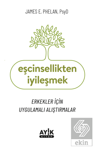 Eşcinsellikten İyileşmek