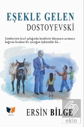 Eşekle Gelen Dostoyevski