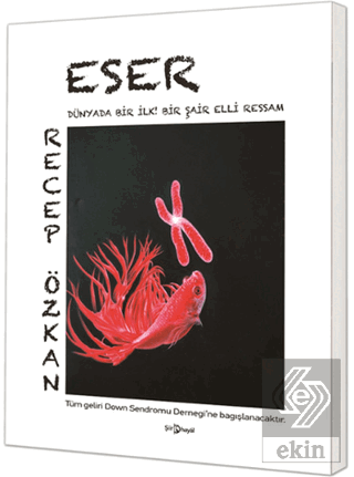 Eser - Dünyada Bir İlk Bir Şair Elli Ressam