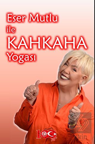 Eser Mutlu ile Kahkaha Yogası