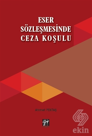 Eser Sözleşmesinde Ceza Koşulu