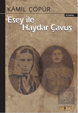 Esey ile Haydar Çavuş