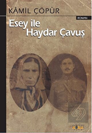 Esey ile Haydar Çavuş