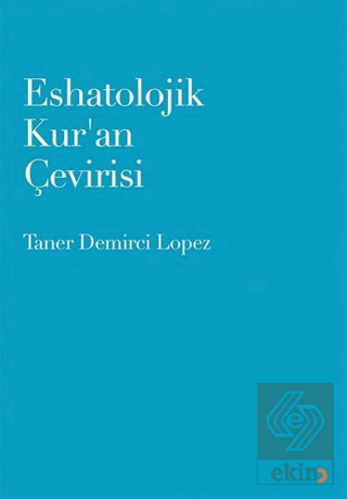 Eshatolojik Kur'an Çevirisi