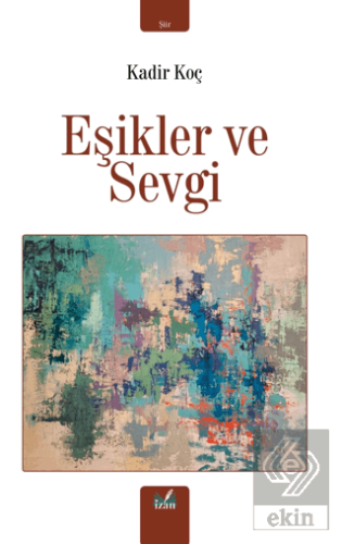 Eşikler ve Sevgi