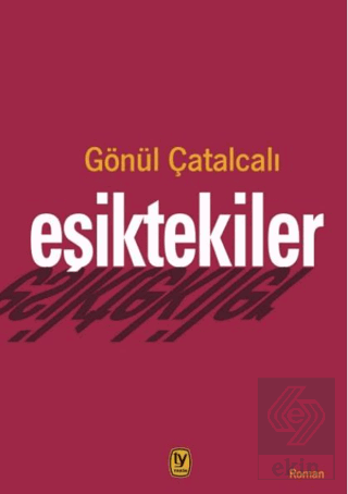 Eşiktekiler