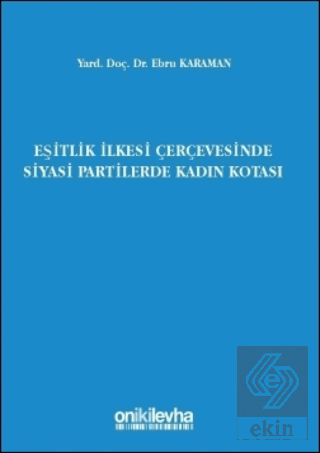 Eşitlik İlkesi Çerçevesinde Siyasi Partilerde Kadı