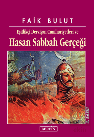 Eşitlikçi Dervişan Cumhuriyetleri ve Hasan Sabbah