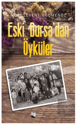 Eski Bursa'dan Öyküler