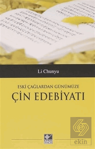 Eski Çağlardan Günümüze Çin Edebiyatı