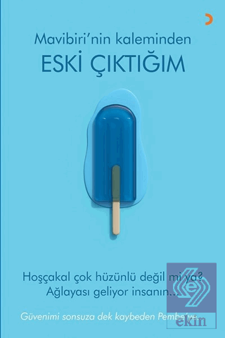 Eski Çıktığım