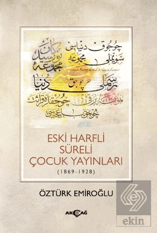 Eski Harfli Süreli Çocuk Yayınları (1869-1928)