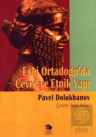 Eski Ortadoğu\'da Çevre ve Etnik Yapı