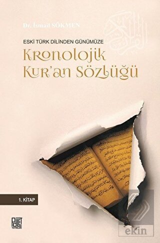 Eski Türk Dilinden Günümüze Kronolojik Kur\'an Sözl