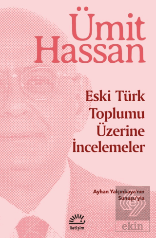 Eski Türk Toplumu Üzerine İncemeler