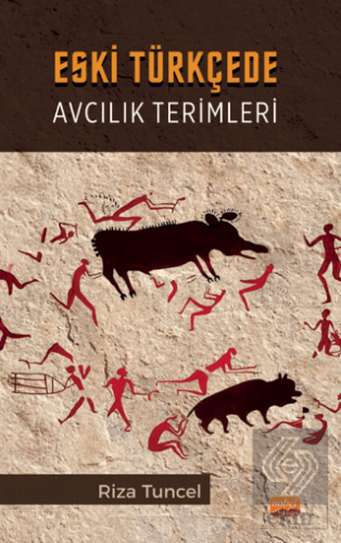 Eski Türkçede Avcılık Terimleri