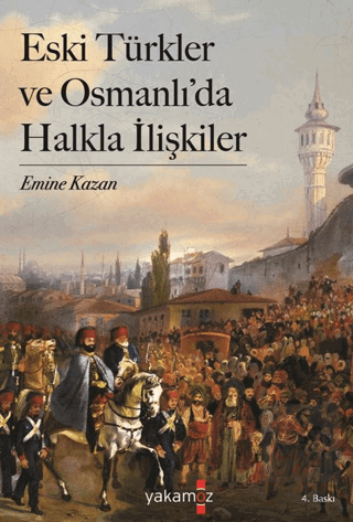 Eski Türkler ve Osmanlı'da Halkla İlişkiler