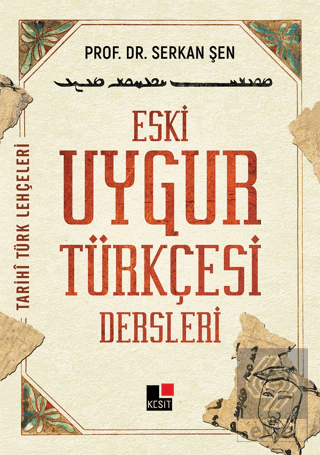 Eski Uygur Türkçesi Dersleri